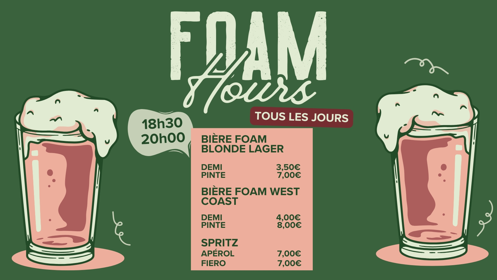 L'happy Hours dans nos bars Foam 